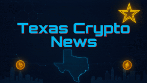 Texas Crypto News